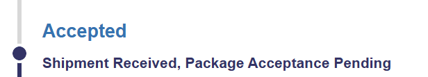 USPS tracking status reading Accepted and Shipment Received, Package Acceptance Pending